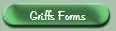Griffs Forms
